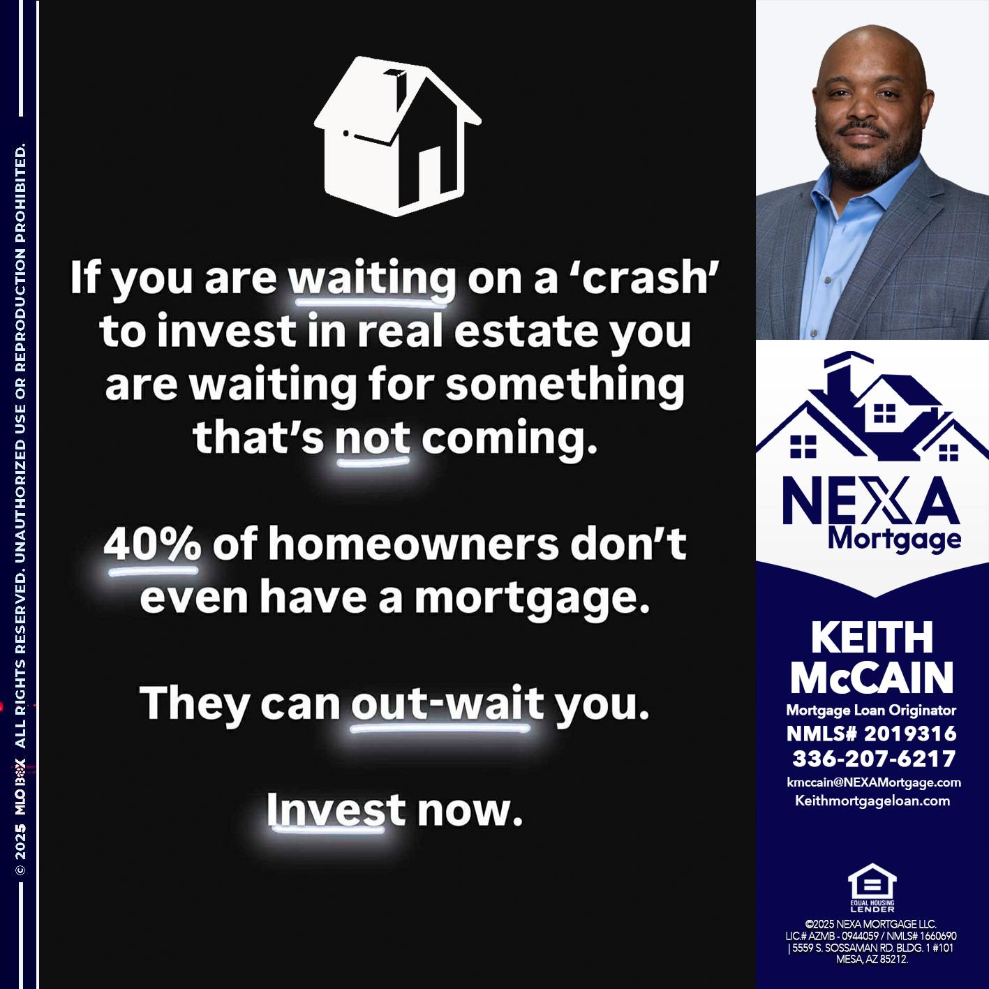 IF YOU ARE WAITING - Keith Mccain -Mortgage Loan Originator