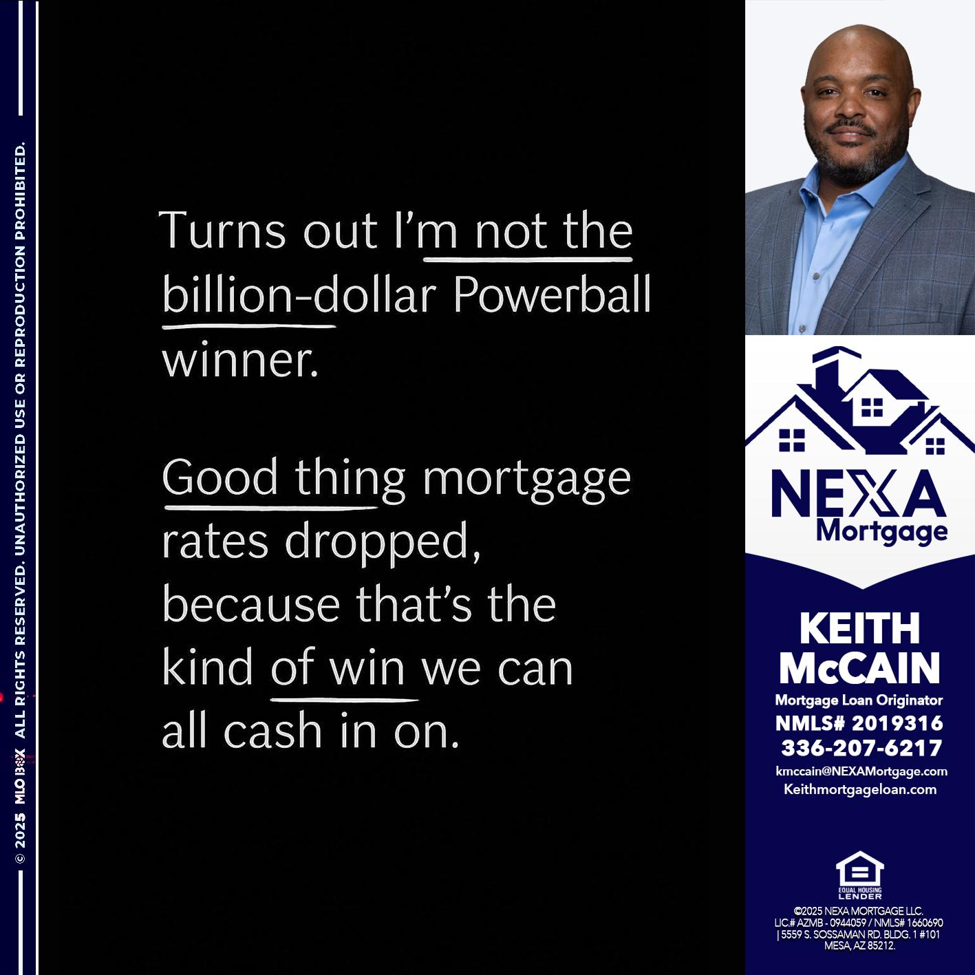 TURNS OUT - Keith Mccain -Mortgage Loan Originator