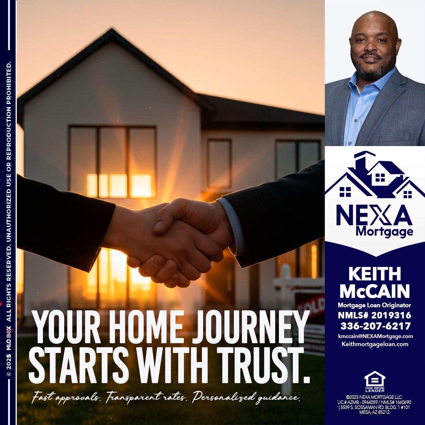 your home - Keith Mccain -Mortgage Loan Originator