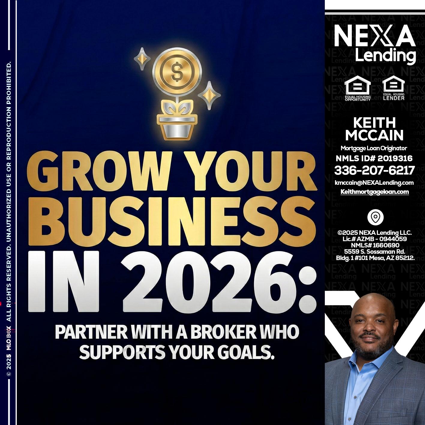 GROW YOUR BUSINESS - Keith Mccain -Mortgage Loan Originator