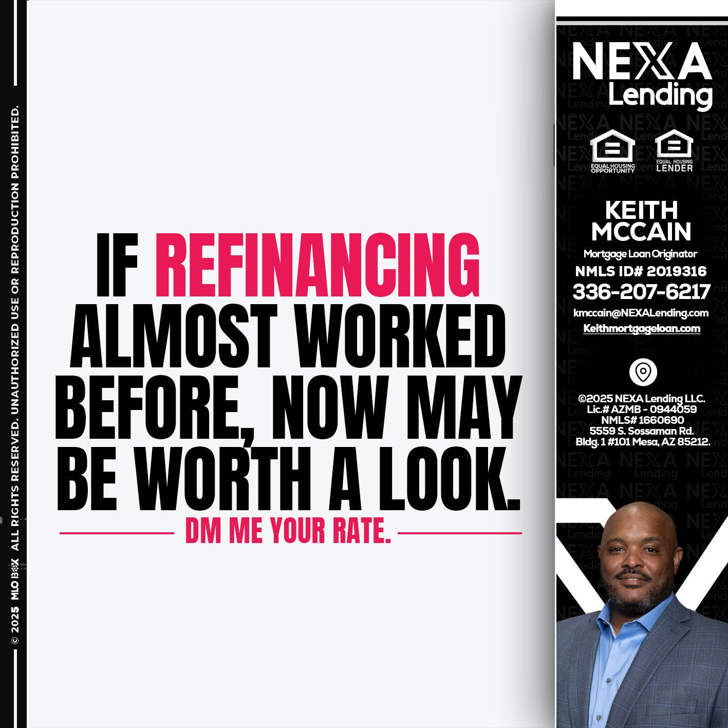 if refinancing - Keith Mccain -Mortgage Loan Originator
